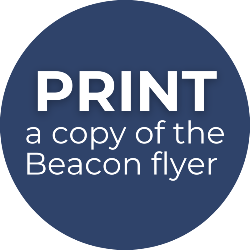 Print a copy of the Beacon flyer