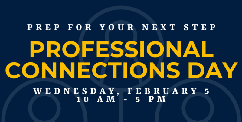 Professional Connections Day event information. This event is Wednesday, February 5, 2025 from 10 AM to 5 PM.